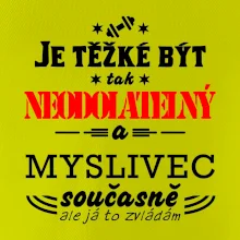Je těžké být neodolatelný myslivec