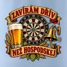 Zavírám dřív než hospodskej