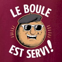 Le boule est servi!