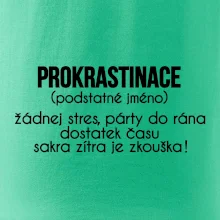 Prokrastinace - TEXT Prokrastinace - TEXT