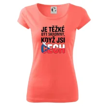 Nápis - Je těžké být skromný když jsi čech