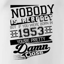 Nobody is perfect - 1953