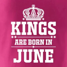 Kings are born in June