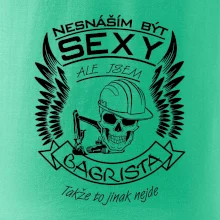 Nesnáším být sexy - bagrista