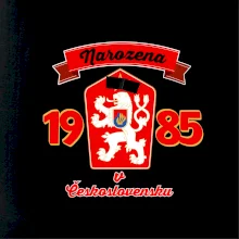 Narozena v Československu - Přelepený znak 1985
