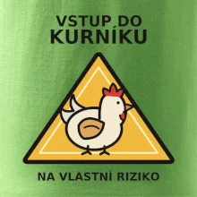 Vstup do kurníku na vlastní riziko