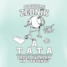 Oslovuji mě zedník a táta