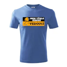 Jsem týhle stavby vedoucí