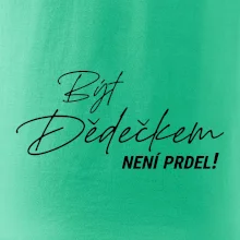 Být dedečkem není prdel