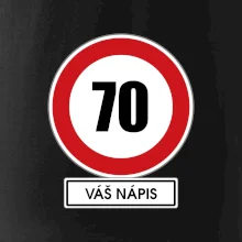 Dopravní značka - rychlost 70 - váš nápis