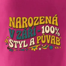 NAROZENÁ V ZÁŘÍ - 100% STYL A PŮVAB