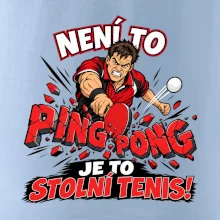 Není to ping pong, je to stolní tenis!