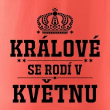 Králové se rodí v květnu