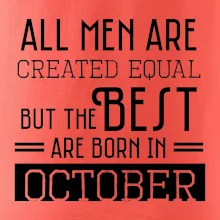 All men are created equal october