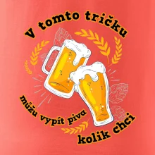V tomto tričku můžu vypít piva kolik chci