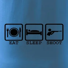 Eat sleep shot