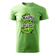 NEJLEPŠÍ LÉTA JSOU ZA NÁMI -  DOUFÁM, ŽE NE