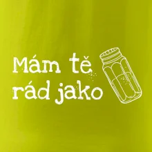 Mám tě rád jako sůl