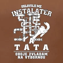 Oslovuji mě Instalatér a táta