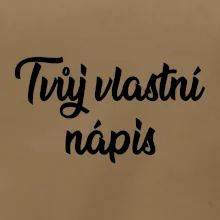 Tvuj vlastní nápis psací