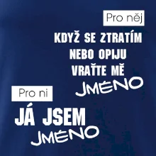 Když se ztratím vraťte mě / Já jsem