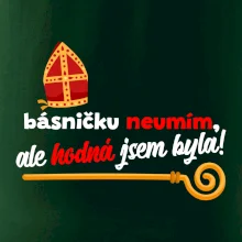 Básničku neumím, ale hodná jsem byla Básničku neumím, ale hodná jsem byla