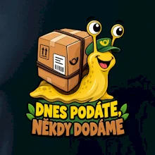 Dnes podáte někdy dodáme