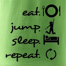 Eat jump sleep repeat