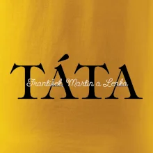 Táta - Tiskací nápis se jmény dětí