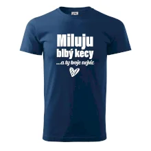 Miluju blbý kecy