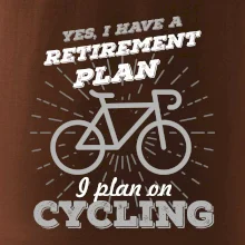 Šedé kolo - Yes, I have a retirement plan, I plan on cycling