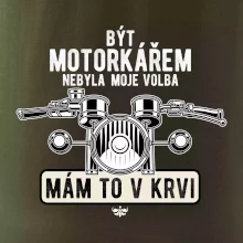 Být motorkářem nebyla moje volba řidítka