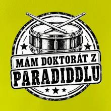 Mám doktorát z paradiddlu - černobílý bubenický odznak