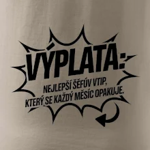 Výplata nejlepší šéfův vtip, který se každý měsíc opakuje