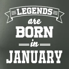 Legends are born in January