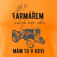 Stát se farmářem nebyla moje volba