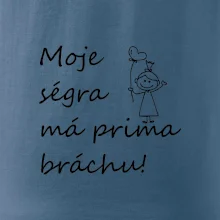 Moje ségra má prima bráchu!