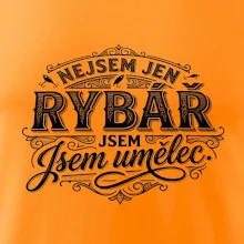 Nejsem jen rybář, jsem umělec