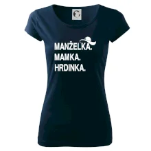 Manželka mamka hrdinka