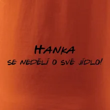 Vaše jméno - se nedělí o své jídlo