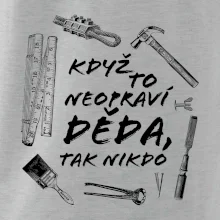 Když to neopraví děda, tak nikdo černobílé Když to neopraví děda, tak nikdo černobílé