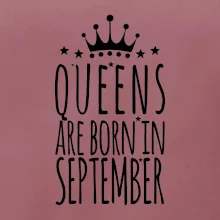 Queens are born in September