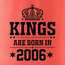 Kings are born in 2006