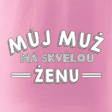 Můj muž má skvělou ženu