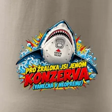 Pro žraloka jsi jen konzerva
