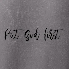 Put God first psací nápis