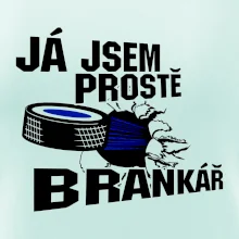 Ja jsem prostě brankář (hokej)