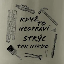 Když to neopraví strýc tak nikdo
