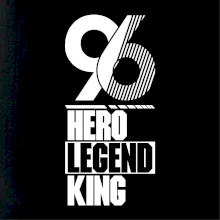 Hero, Legend, King / Queen  1996