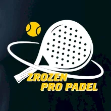 Zrozen pro padel